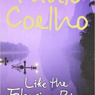 Like the Flowing River: Thoughts and Reflections