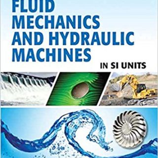 Fluid Mechanics and Hydraulic Machines
