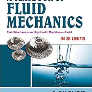A Textbook of Fluid Mechanics (Part - 1)