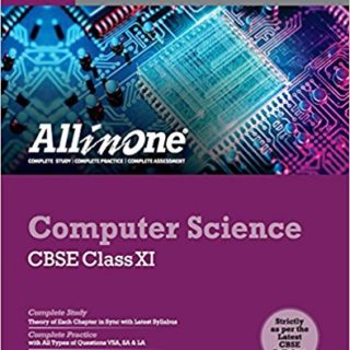 All In One Computer Science Cbse Class 11th