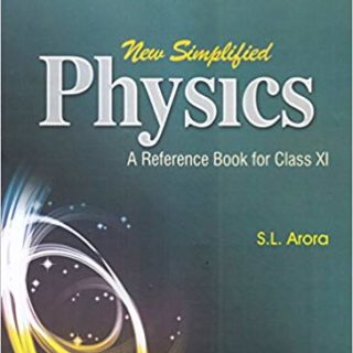New Simplified Physics: A Reference Book for Class 11 for 2019 Examination (Set of 2 Volumes)