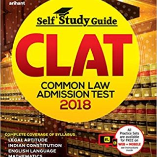 Self Study Guide CLAT (Common Law Admission Test) 2018