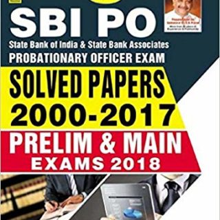 SBI PO Solved papers 2000 - 2017 Prelim and Main Exams 2018 - 2200