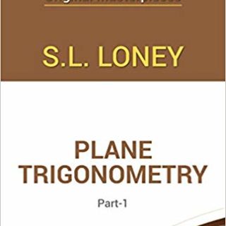 Plane Trigonometry - Part 1